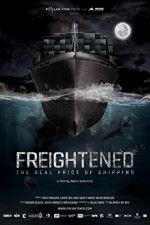 Watch Freightened The Real Price of Shipping Afdah