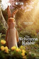 Watch The Velveteen Rabbit Afdah