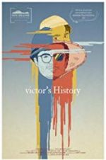 Watch Victor\'s History Afdah