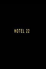 Watch Hotel 22 Afdah