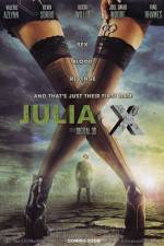Watch Julia X 3D Afdah