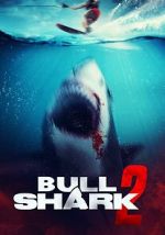 Watch Bull Shark 2 Afdah