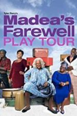 Watch Tyler Perry\'s Madea\'s Farewell Play Afdah