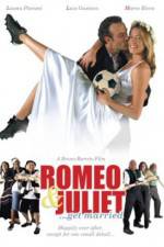Watch Romeo and Juliet Get Married Afdah