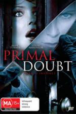 Watch Primal Doubt Afdah