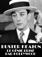 Watch Buster Keaton, the Genius Destroyed by Hollywood Afdah