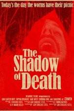 Watch The Shadow of Death Afdah