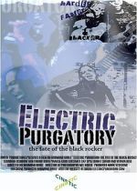 Watch Electric Purgatory: The Fate of the Black Rocker Afdah