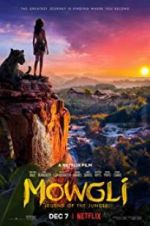 Watch Mowgli: Legend of the Jungle Afdah