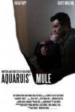 Watch Aquarius Mule Afdah