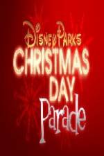 Watch Disney Parks Christmas Day Parade Afdah