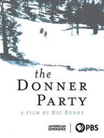 Watch The Donner Party Afdah
