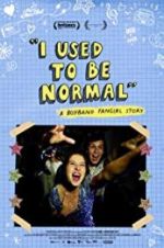 Watch I Used to Be Normal: A Boyband Fangirl Story Afdah