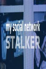 Watch My Social Network Stalker Afdah