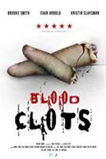 Watch Blood Clots Afdah
