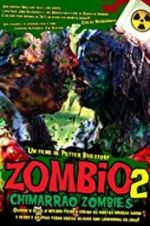Watch Zombio 2: Chimarro Zombies Afdah