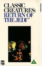Watch Classic Creatures: Return of the Jedi Afdah