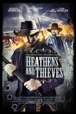 Watch Heathens and Thieves Afdah