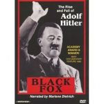 Watch Black Fox: The True Story of Adolf Hitler Afdah