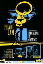 Watch Pearl Jam Immagine in Cornice - Live in Italy 2006 Afdah