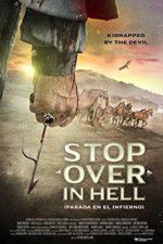 Watch Stop Over in Hell Afdah