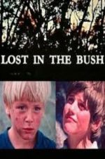 Watch Lost in the Bush Afdah