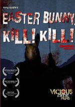 Watch Easter Bunny, Kill! Kill! Afdah