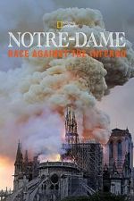 Watch Notre-Dame: Race Against the Inferno Afdah