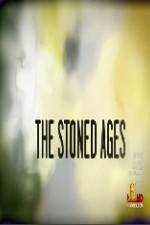 Watch History Channel The Stoned Ages Afdah