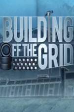 Watch Building Off the Grid Afdah