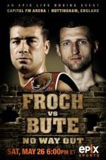 Watch IBF World Super Middleweight Championship Carl Froch Vs Lucian Bute Afdah