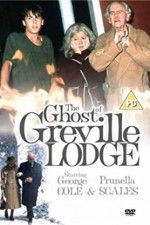 Watch The Ghost of Greville Lodge Afdah