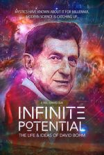 Watch Infinite Potential: The Life & Ideas of David Bohm Afdah