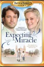 Watch Expecting a Miracle Afdah