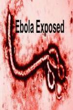 Watch Ebola Exposed Afdah