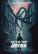 Watch Into the Abyss Online Afdah