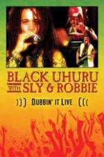 Watch Dubbin It Live: Black Uhuru, Sly & Robbie Afdah