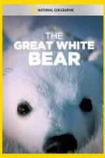 Watch The Great White Bear Afdah