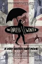 Watch The Endless Winter - A Very British Surf Movie Afdah