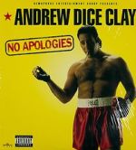 Watch Andrew Dice Clay: No Apologies Afdah