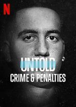 Watch Untold: Crimes and Penalties Afdah