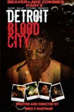 Watch Detroit Blood City Afdah