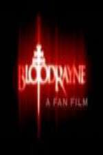 Watch BloodRayne: A Fan Film Afdah
