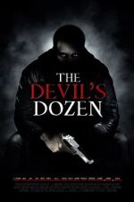Watch The Devil\'s Dozen Afdah
