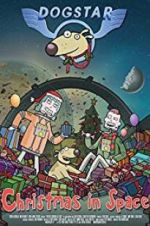 Watch Dogstar: Christmas in Space Afdah