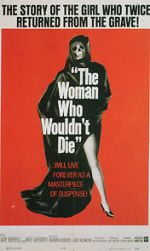 Watch The Woman Who Wouldn\'t Die Afdah