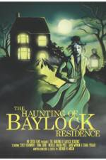 Watch The Haunting of Baylock Residence Afdah