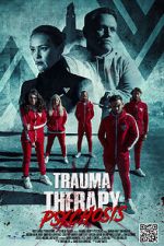 Watch Trauma Therapy: Psychosis Afdah