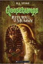 Watch Goosebumps Return of The Mummy (2009) Afdah