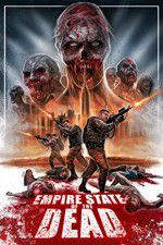 Watch Empire State of the Dead Afdah